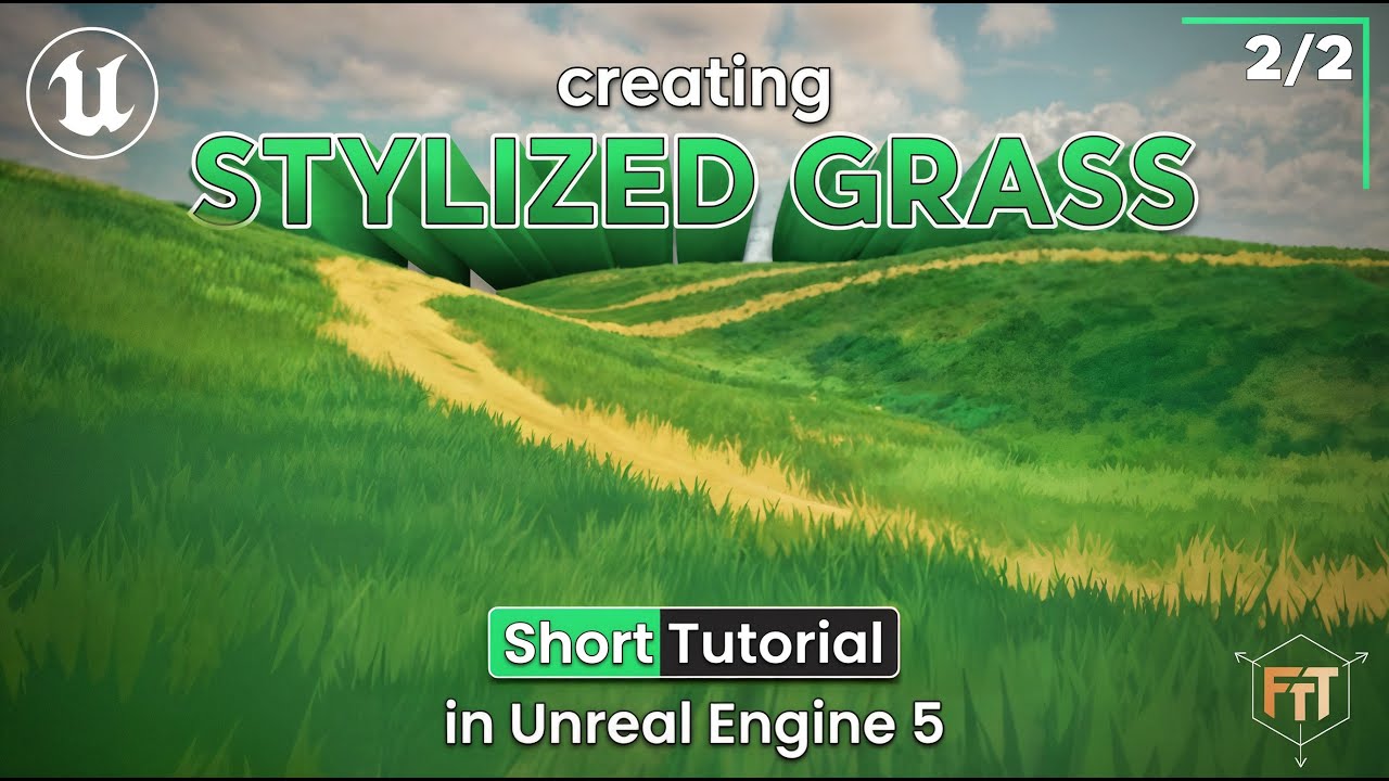 Creating Stylized Grass in Unreal Engine 5 - Part2