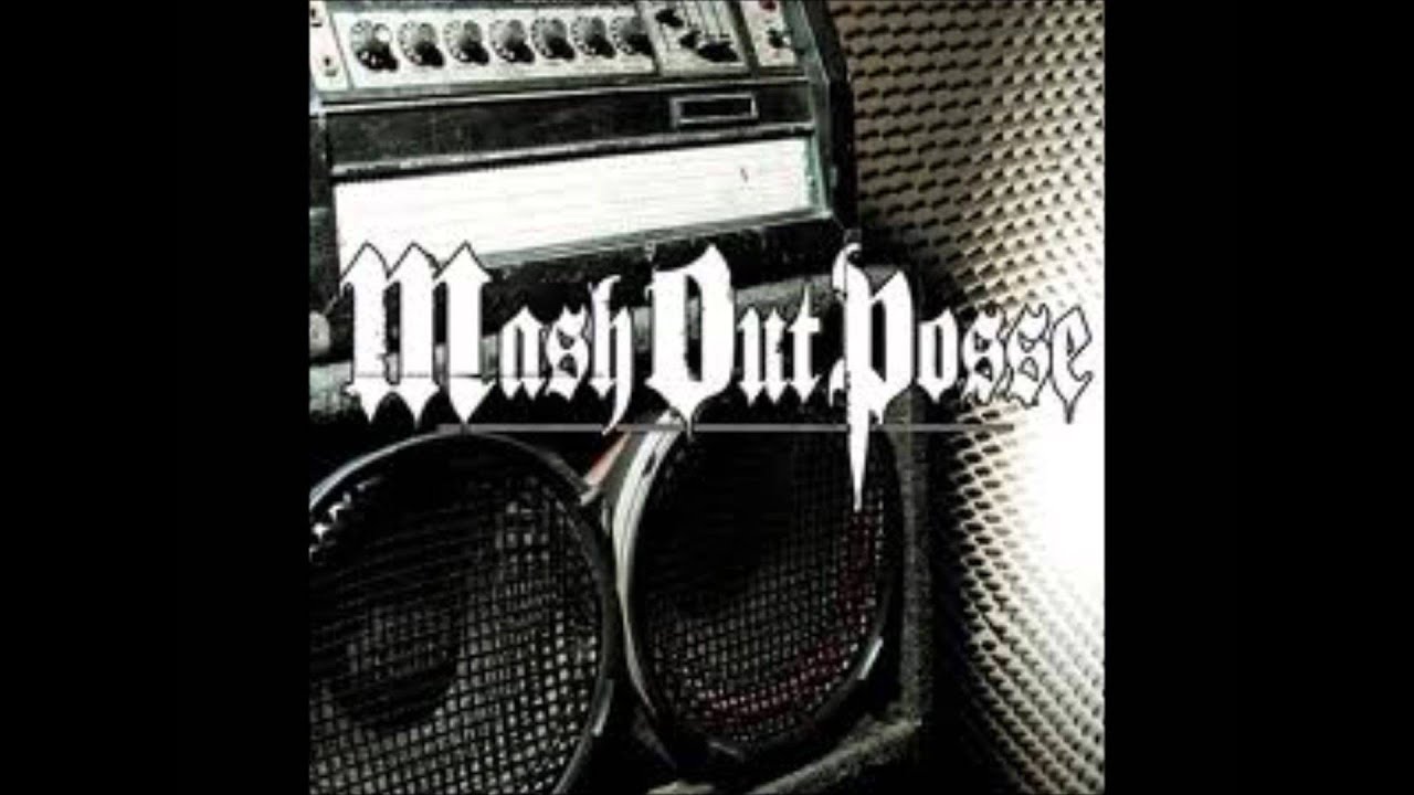 Mash Out Posse Raise Hell