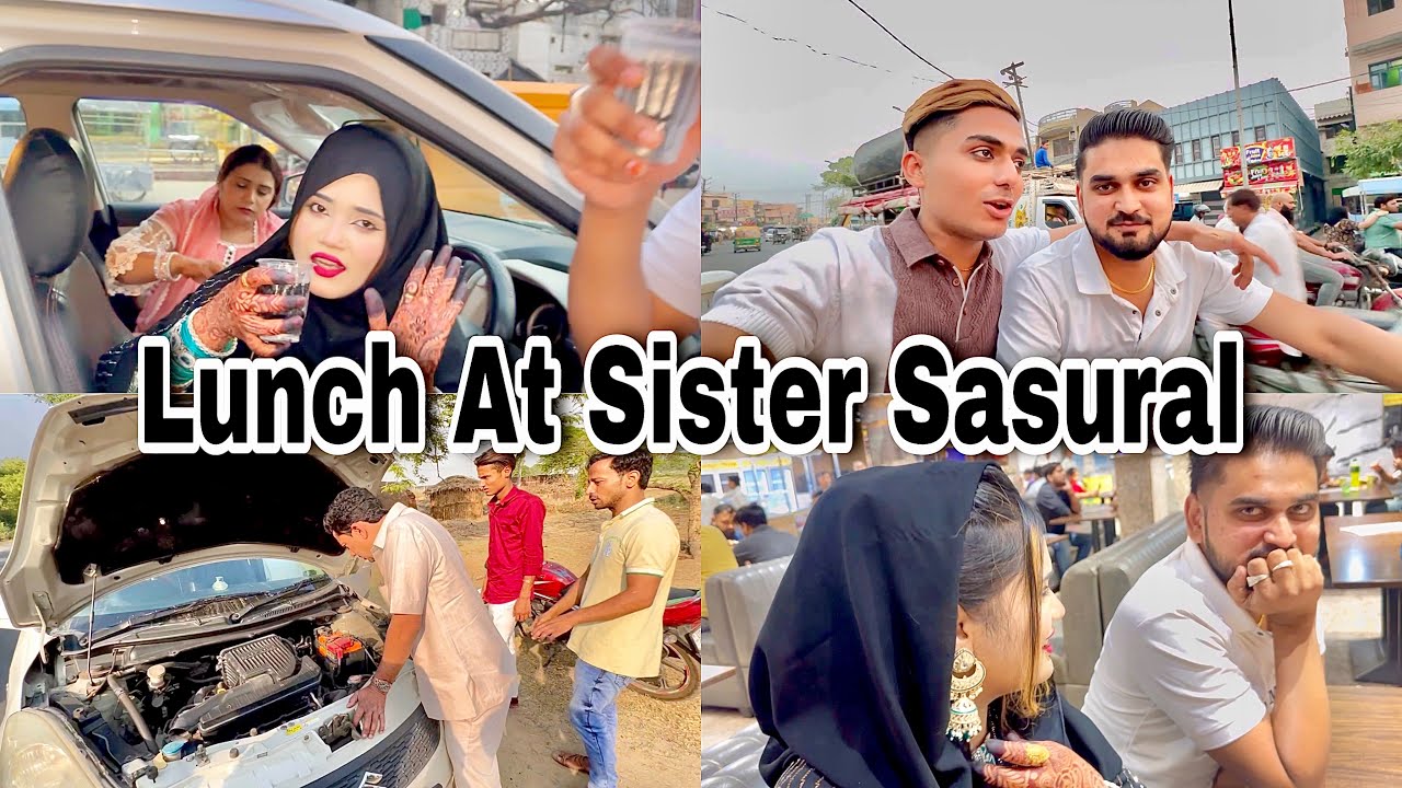 Sister Ke Sasural Gye Or Road Pe Khana Khaya 😳