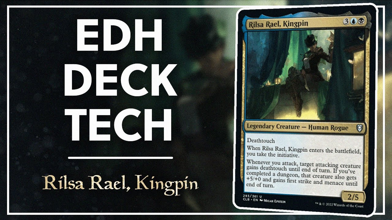 Рилса Раэль, Kingpin | EDH Deck Tech | Midpower
