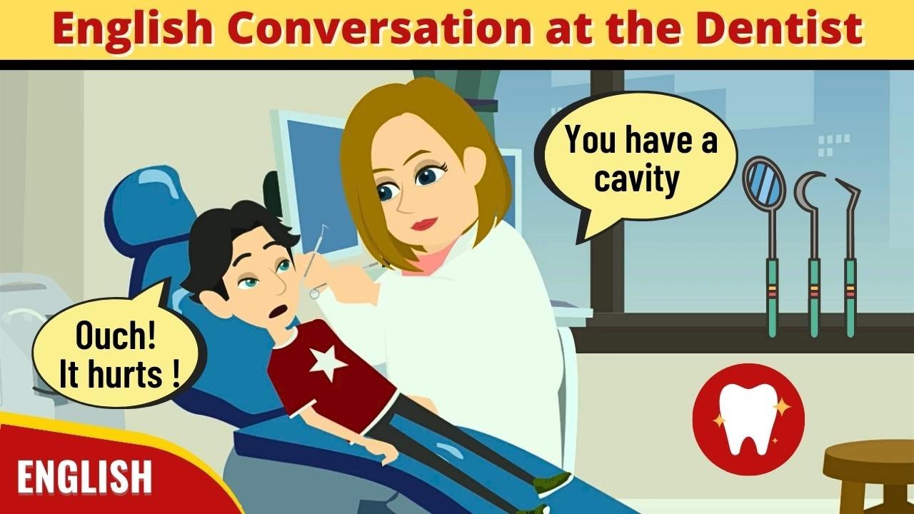 Slow and Easy English Conversation Practice at the Dentist