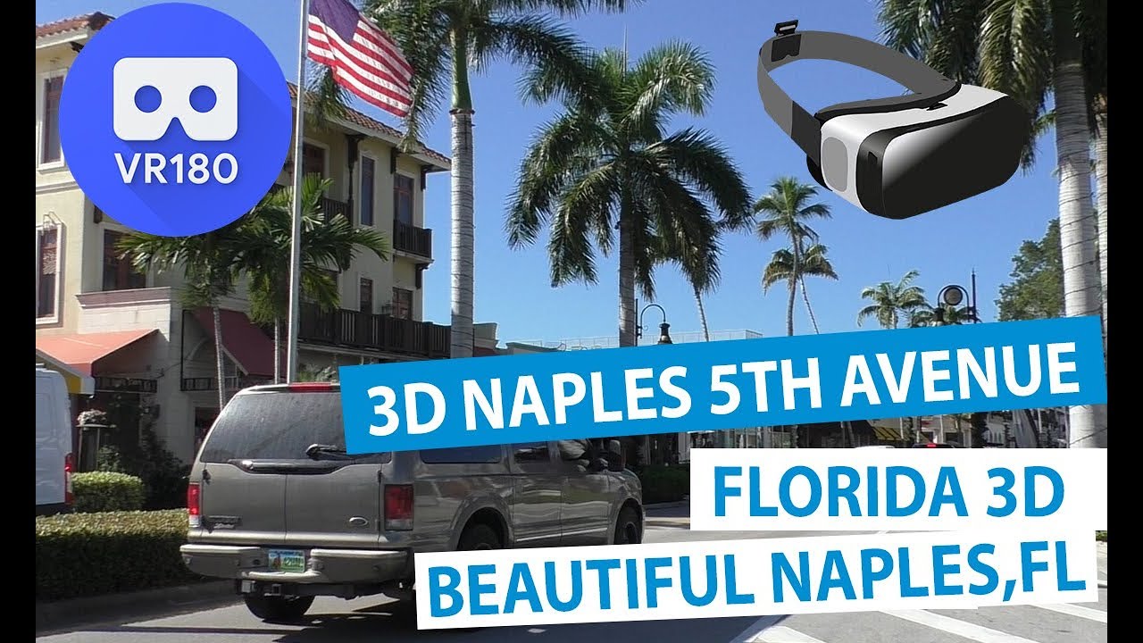 3D VR Tour 5th Avenue South Naples | 5th Avenue South (VR180)