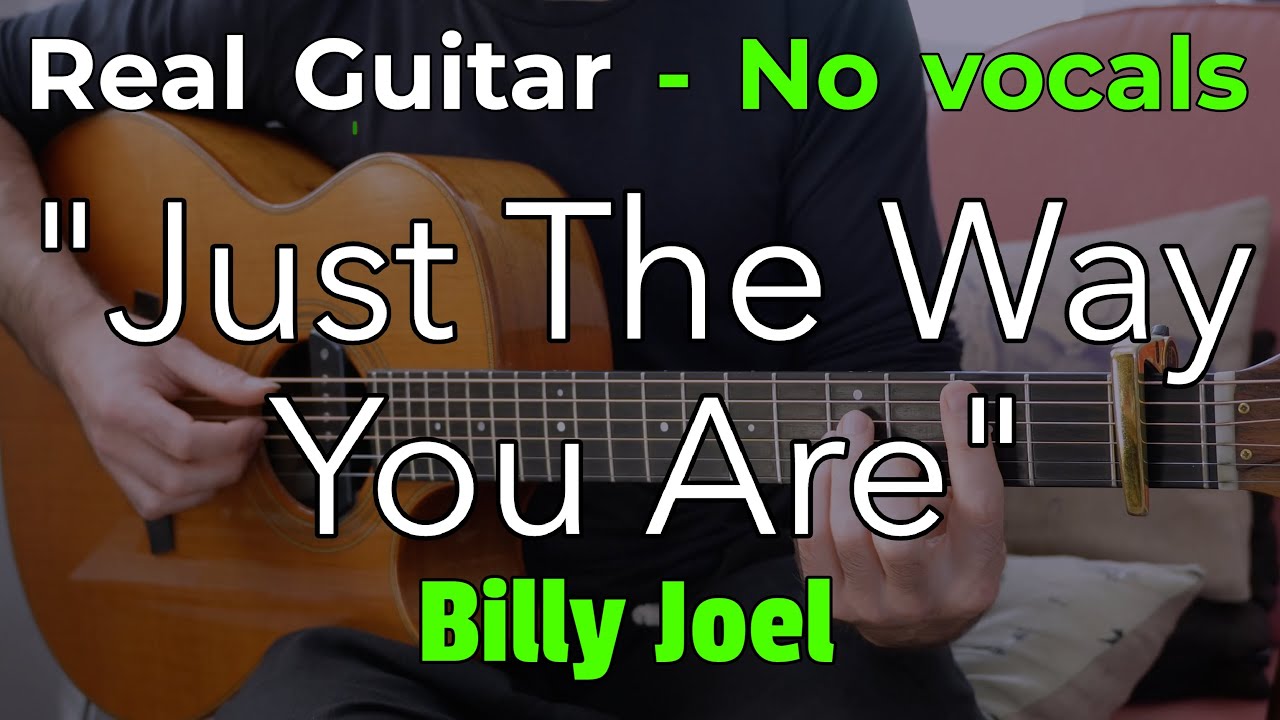 Just The Way You Are – Billy Joel (Acoustic Karaoke in D) | No Vocals • 132 BPM