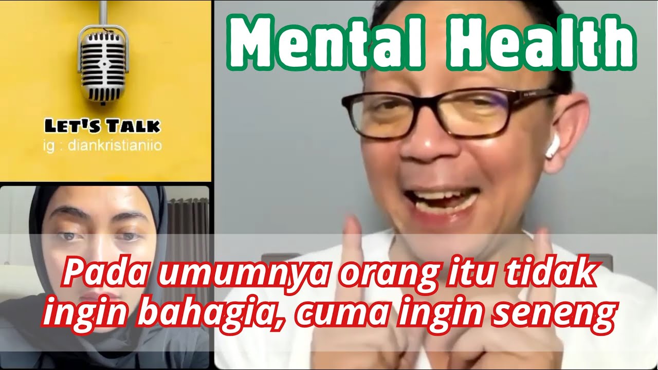 Kesehatan Mental (MENTAL HEALTH) Bersama Dokdes Ryu Hasan