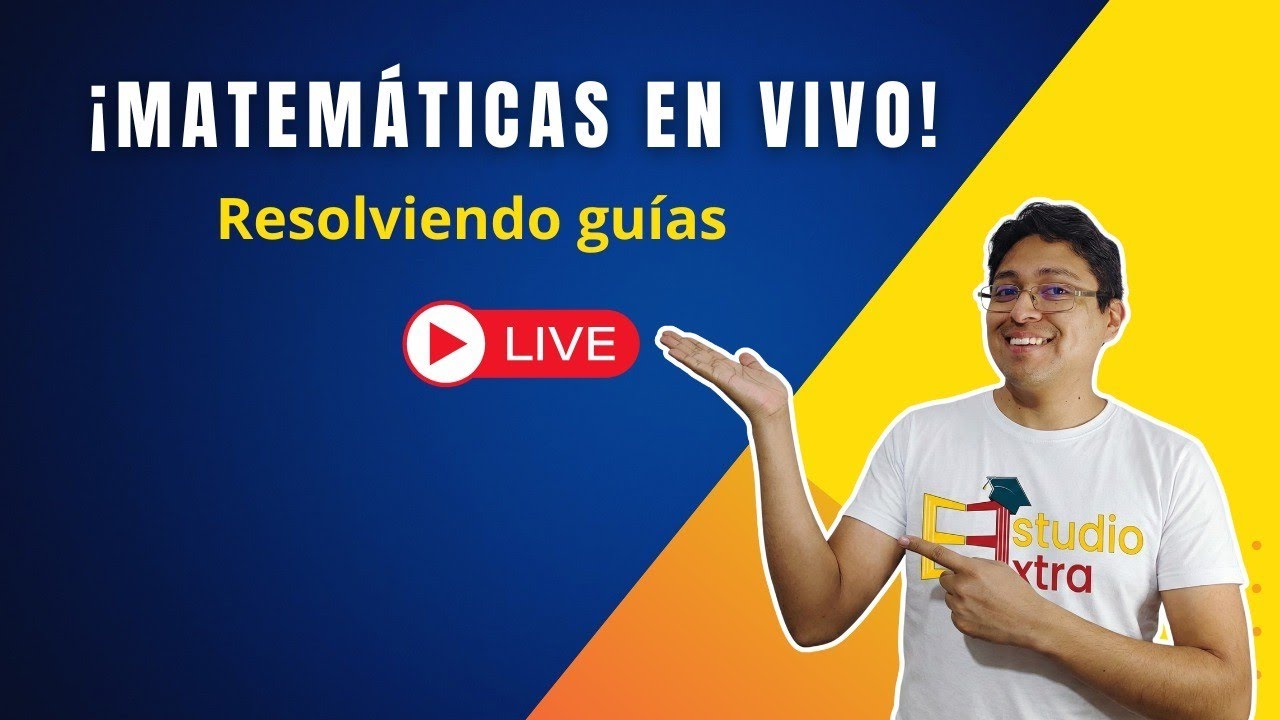 Resolviendo Guía de Matemáticas EN VIVO | Examen de Admisión [ECOEMS / UNAM / EXANI II]