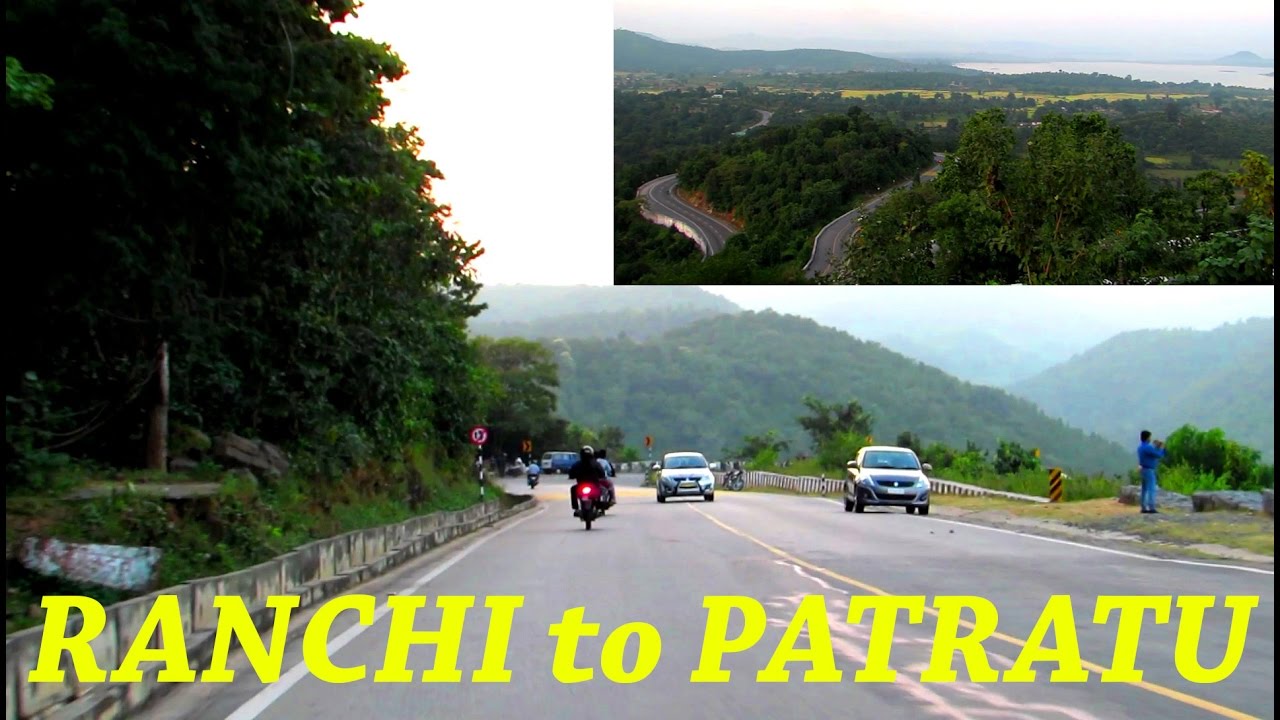 Ranchi to Patratu Full Journey Video includes Patratu Valley Ghati and Dam - Beauty of Jharkhand