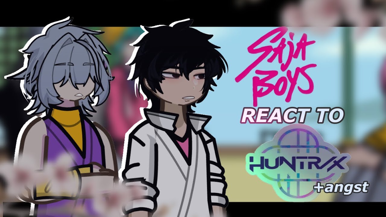 Saja boys react to ✨HUNTRIX ✨ +angst || Kpop demon hunters// 1.75x speed| KPDM react