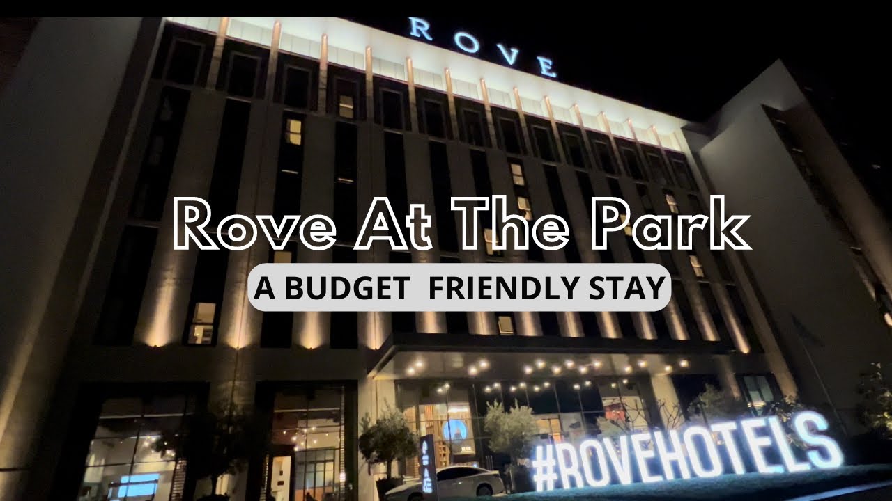 Rove at the Park Dubai I Budget Friendly Hotel Stay
