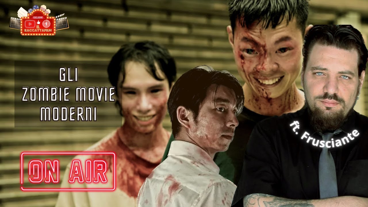 Gli Zombie Movie OGGI | Commento e Nostre scelte personali | con @federicofrusciante