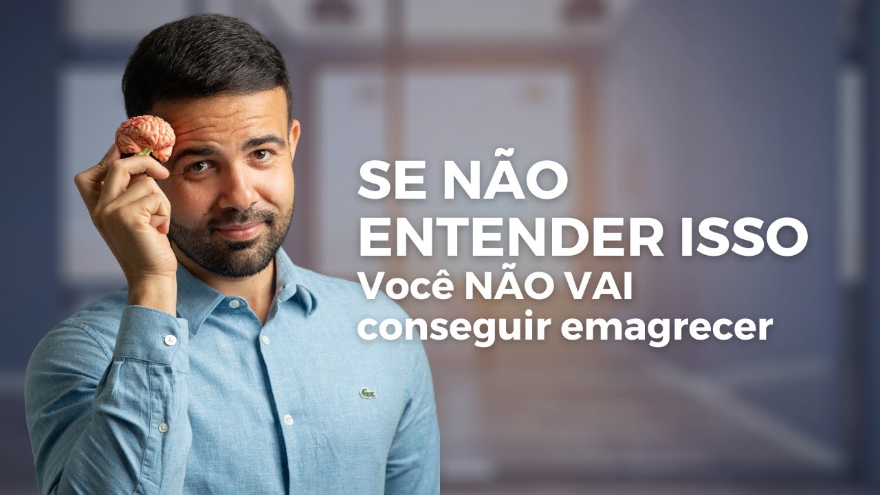 Como fortalecer a mente para conseguir emagrecer - Parte 1