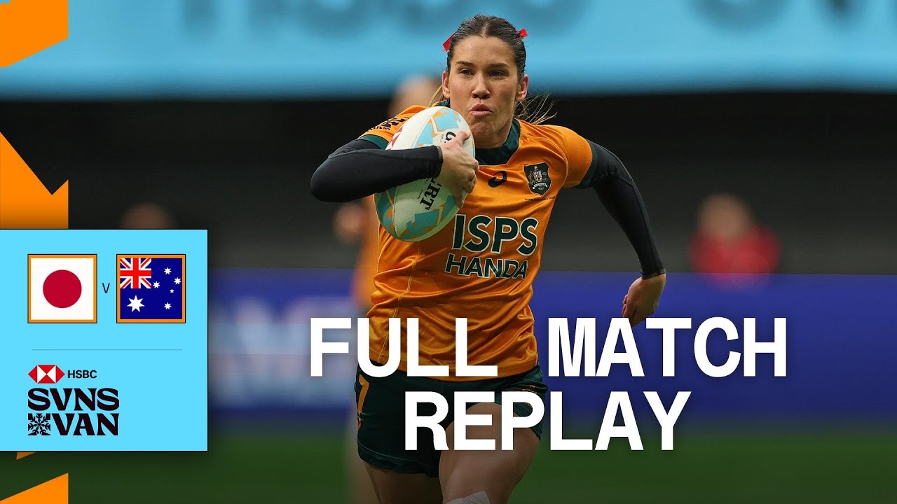 Can Japan stun Australia? 😮 | Japan v Australia | Vancouver HSBC SVNS 2025 | Full Match Replay