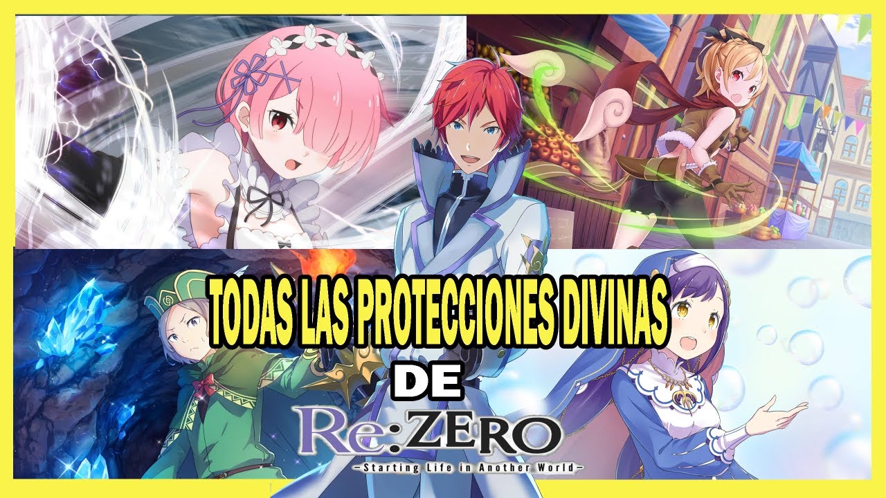 TODAS LAS PROTECCIONES DIVINAS QUE EXISTEN EN EL MUNDO DE RE:ZERO  | Re:ZERO