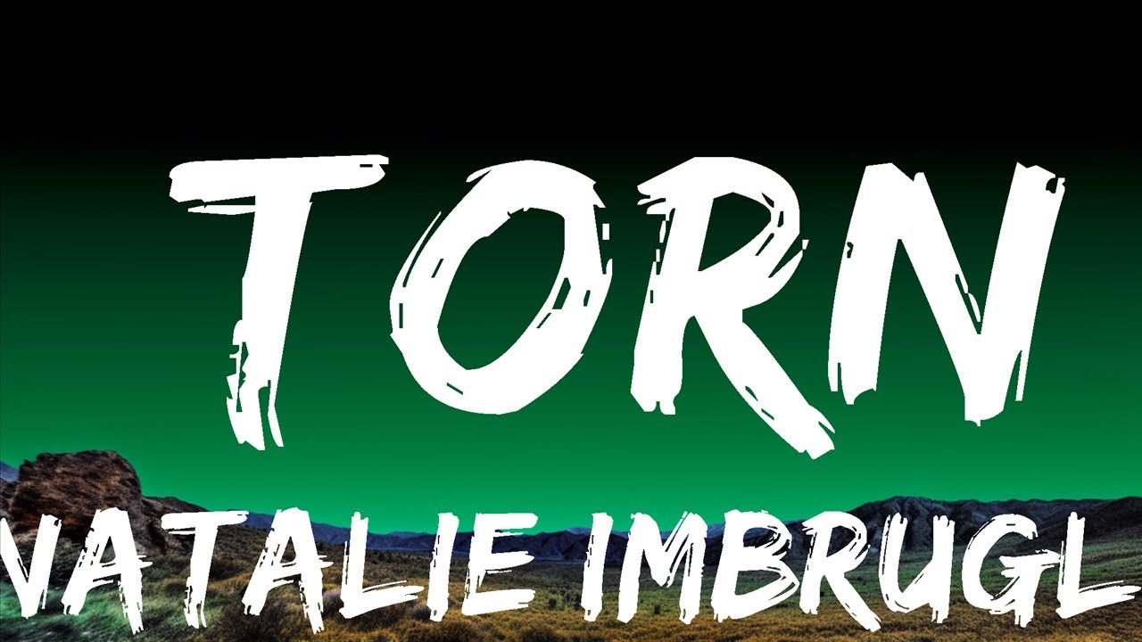 1 Hour |  Natalie Imbruglia - Torn (Lyrics)  | Lyrics Galaxy