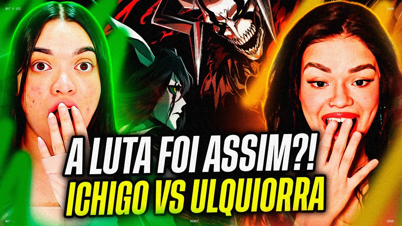 ICHIGO vs ULQUIORRA | Three Days Grace – It's All Over (AMV) Bleach | Vick e Nat [REACT]