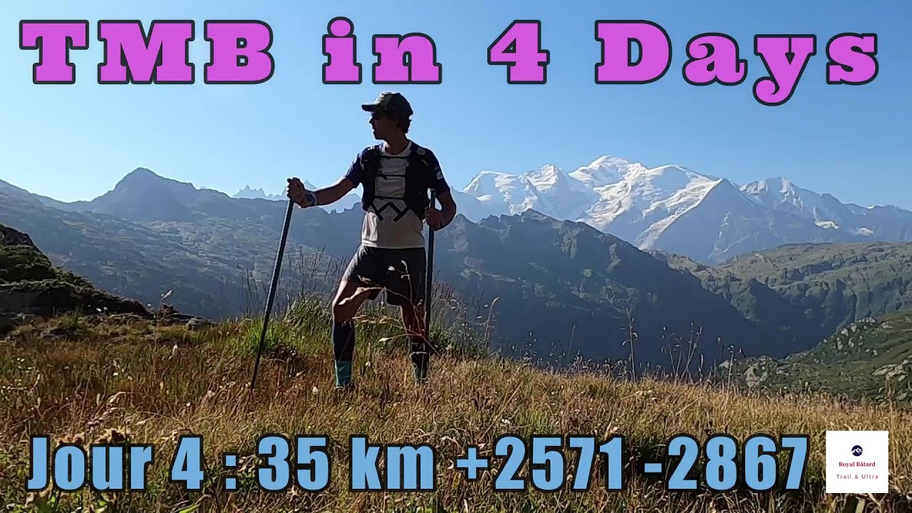 TMB in 4 days : Jour 4 * 35 km +2571 -2867 🏃‍♂️😈✔