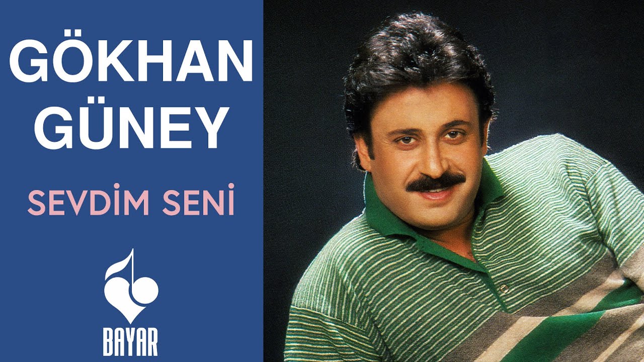 Gökhan Güney - Sevdim Seni