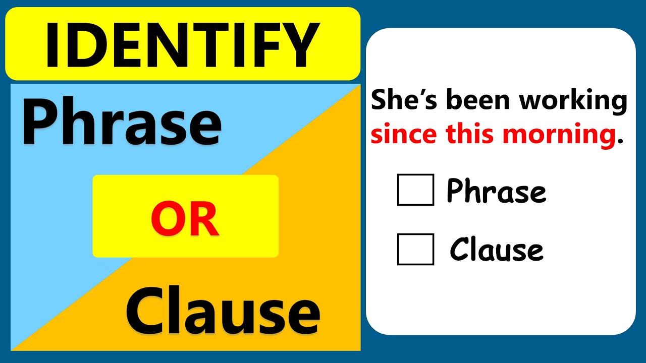 QUIZ : Identify Phrase or Clause | English Grammar Test