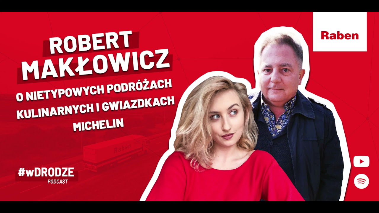 Robert Makłowicz o nietypowych podr&oacute;żach kulinarnych i gwiazdkach Michelin || Podcast #wDRODZE 🚛