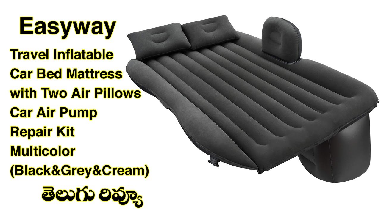 Easyway Travel Inflatable Car Bed Mattress Telugu Review