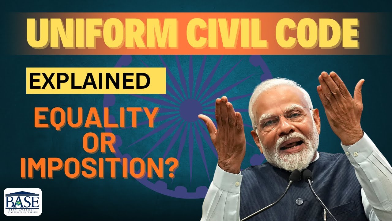 Uniform Civil Code (UCC) – Equality or Imposition? | Complete UPSC Analysis (Prelims + Mains)