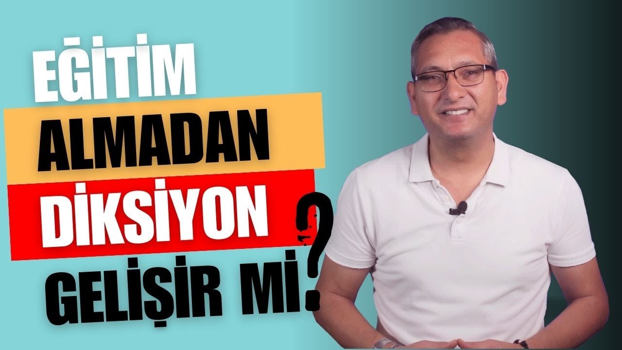 Eğitim almadan diksiyonu geliştirmek mümkün mü?