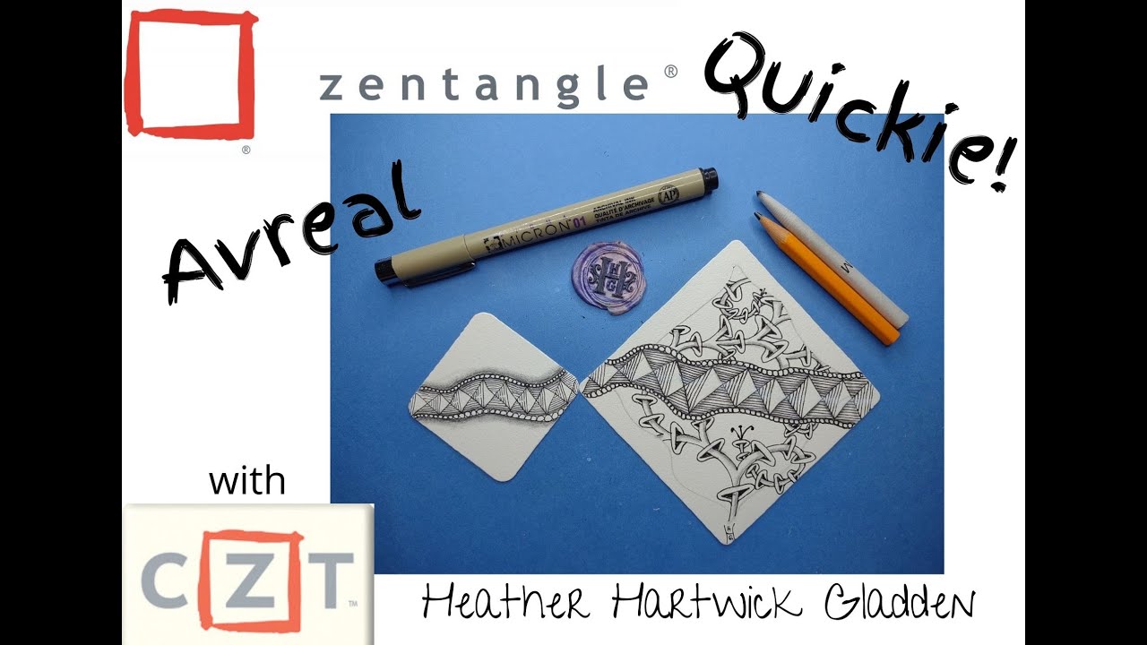 Zentangle® Quickie: Avreal