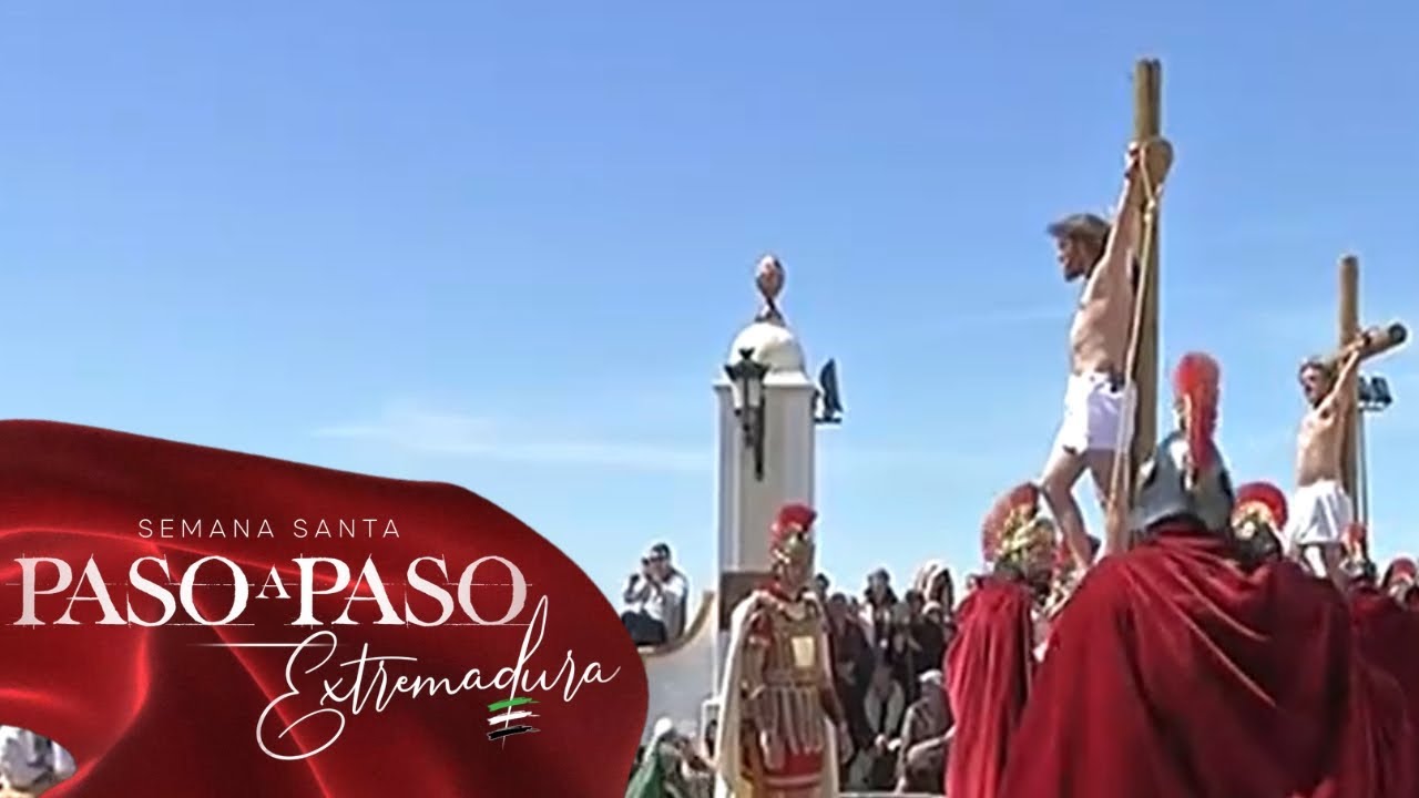 La Pasión Viviente de Oliva de la Frontera (Badajoz) | Semana Santa de Extremadura
