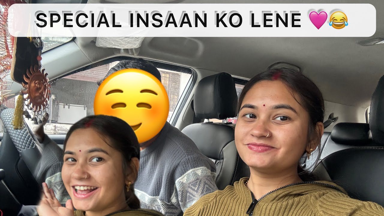 आज गई स्पेशल इंसान को लेने 🫶🌸 | दो बॉडीगार्ड वि मिल गए 😅#sonibhnadari