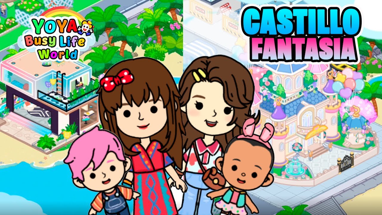 ¡Nuevo Castillo de Fantasia y Casa de Verano! 🌈 Yoya Busy Life World! 🌈 Nueva Actualización