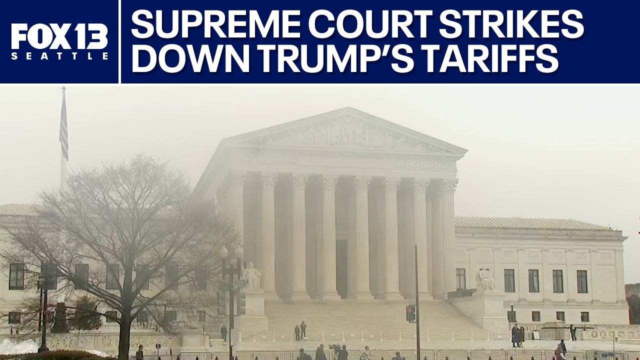 Supreme Court rules Trump cannot impose tariffs | FOX 13 Seattle