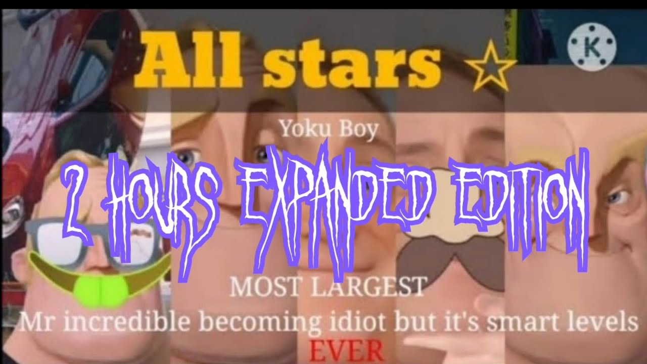 (1 YEAR OF IDIMART ALL STARS!!)Mr incredible becoming Idimart 2 hours expanded edition!!