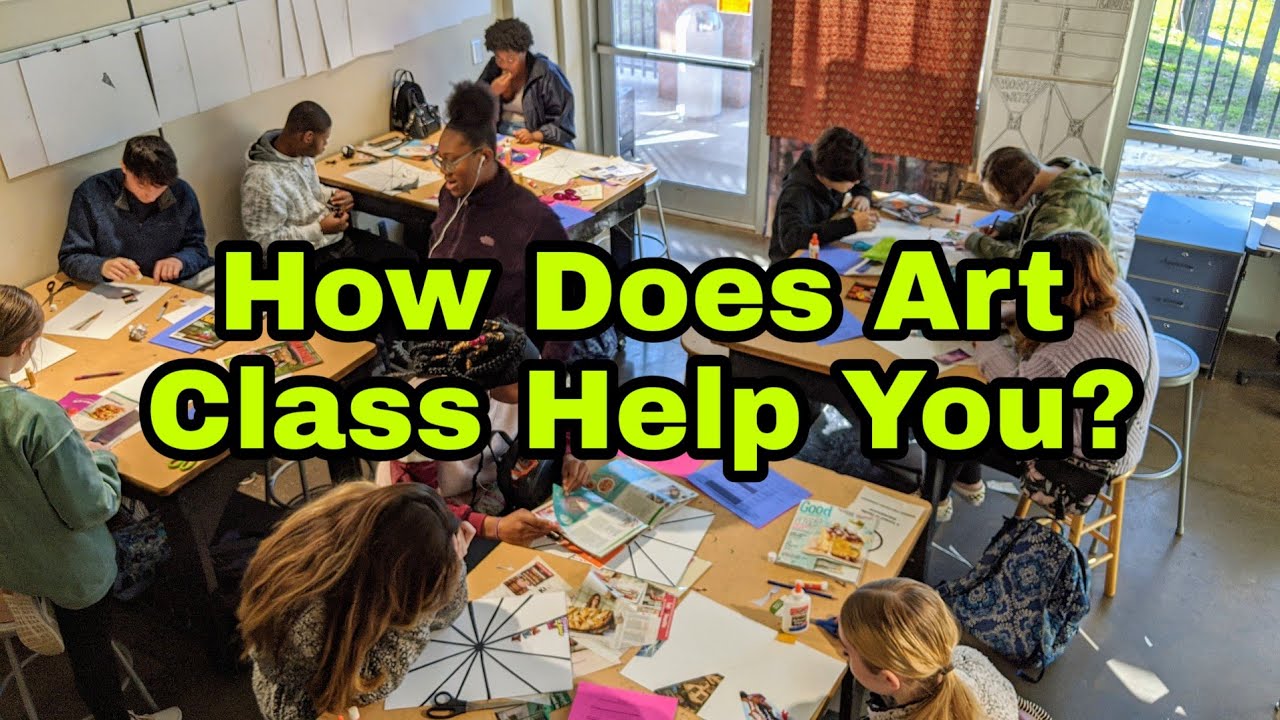 How Does Art Class Help You? - theartproject - July 29, 2020 chad brown