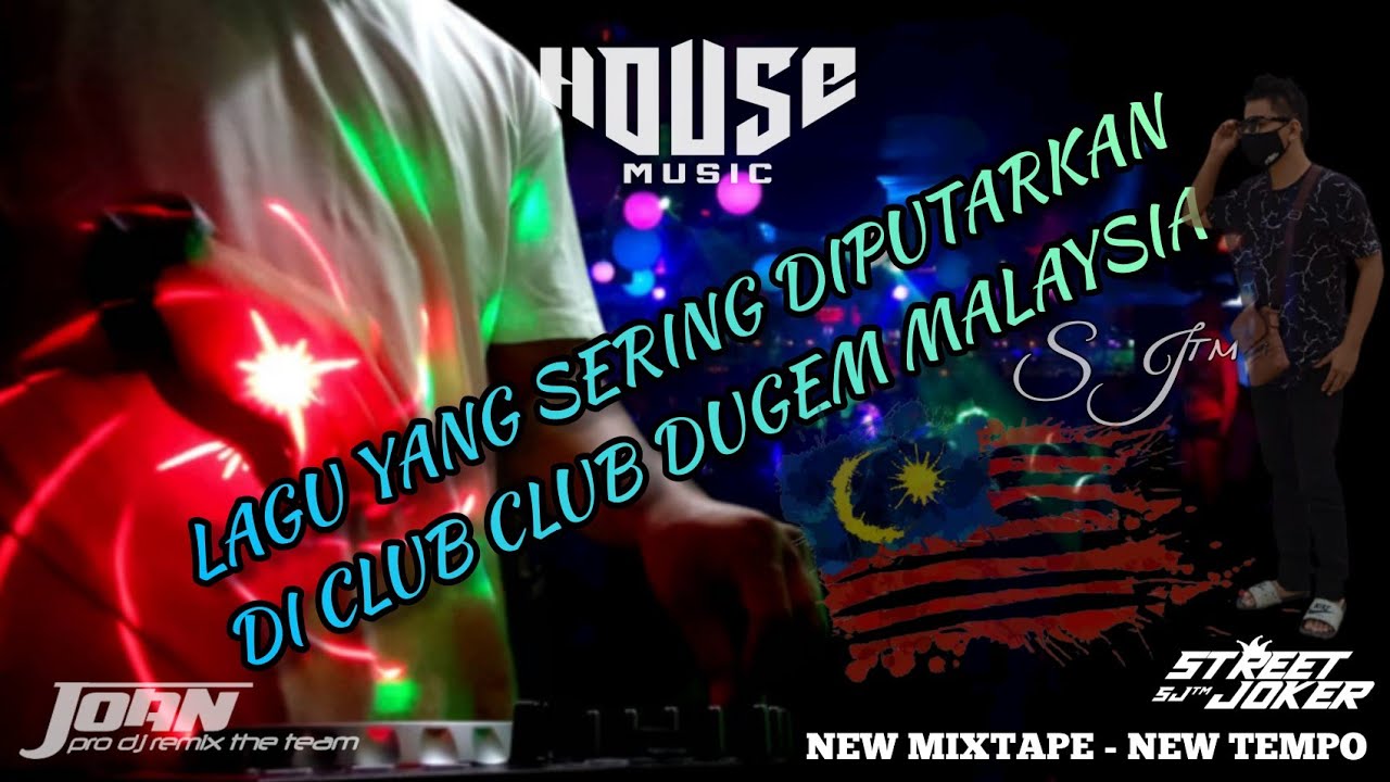 House Dugem Nonstop Dj Mixtape 2022 || Dugem Malaysia Lagu Popular Sepanjang Zaman [ Streets Joker ]