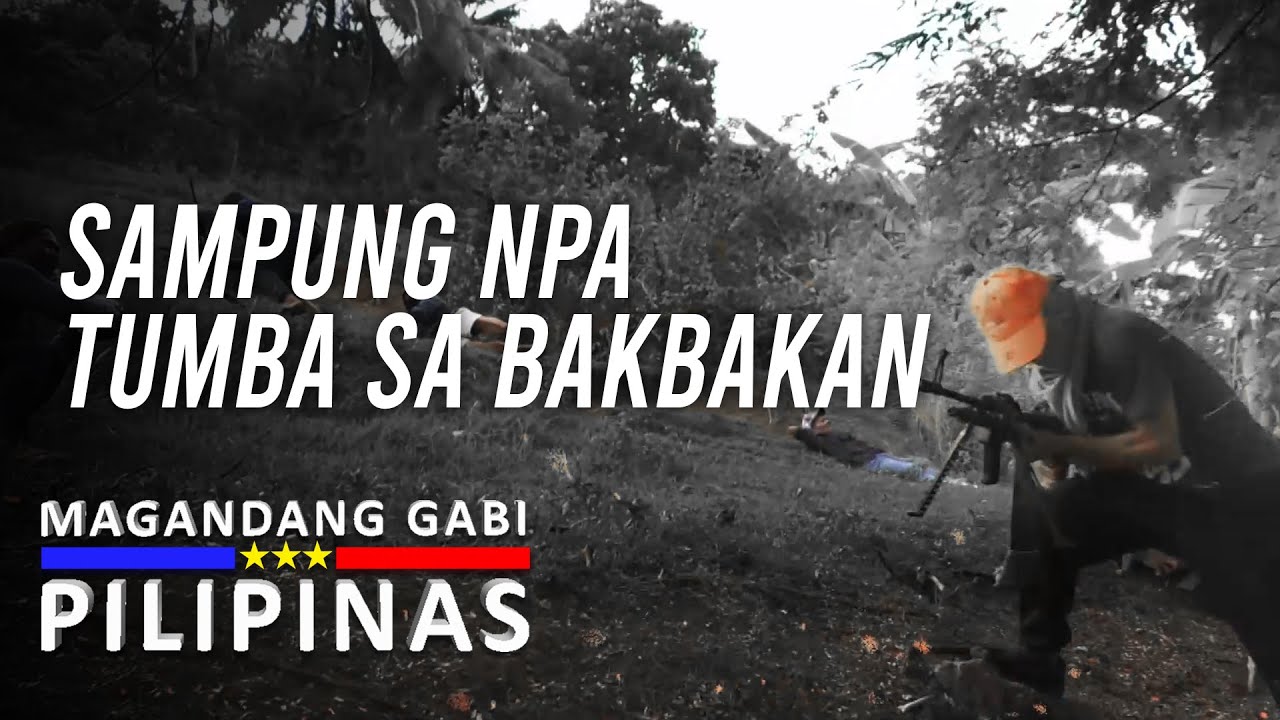 Sampung NPA Tumba sa Bakbakan | Magandang Gabi Pilipinas