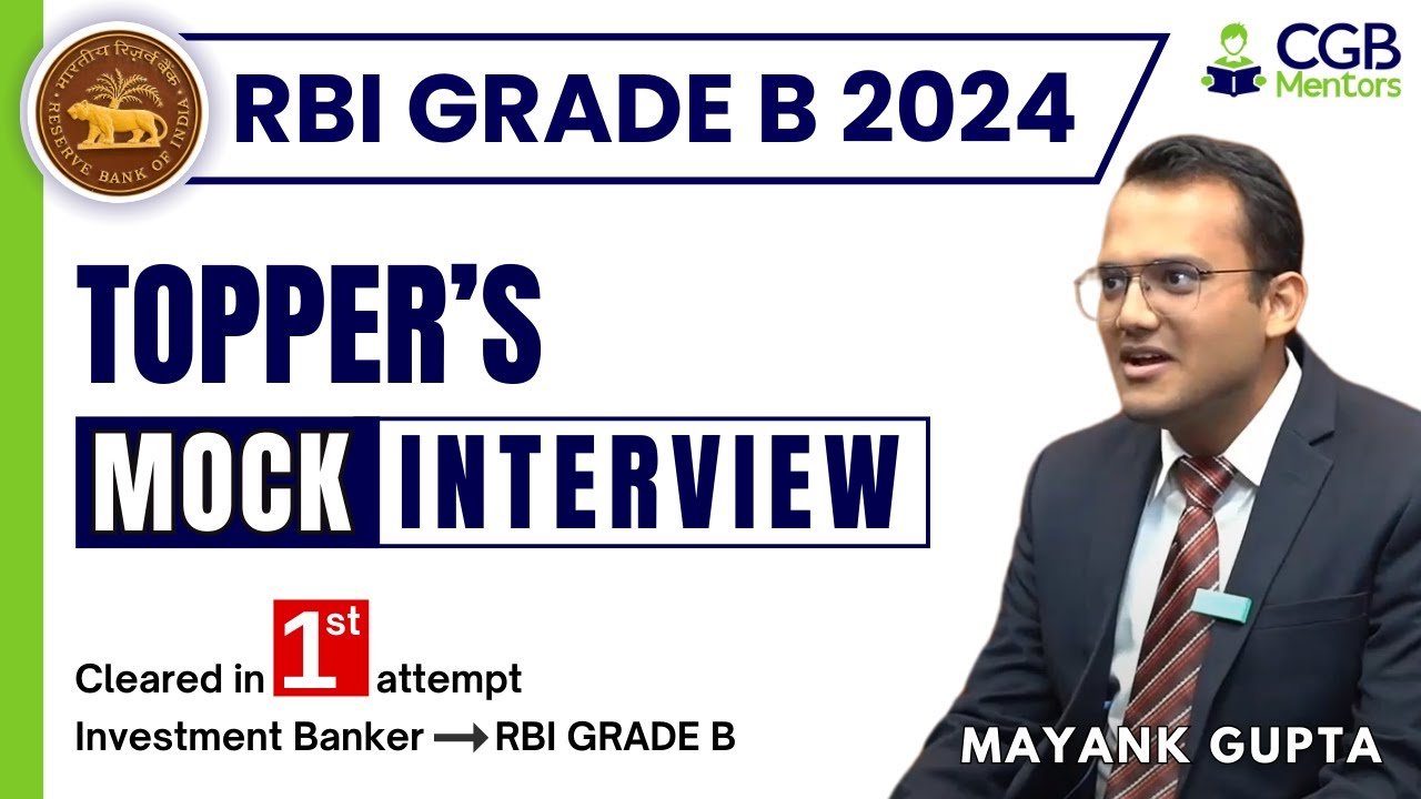 Mr. Mayank Gupta: RBI Grade B 2024:Toppers Mock Interview