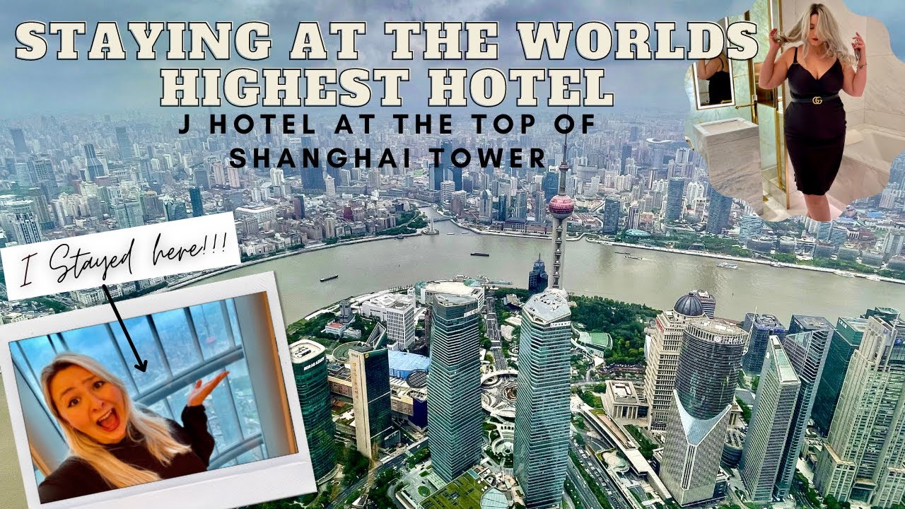 Staying at the worlds highest hotel | J hotel at the top Shanghai tower #shanghai #highesthotel