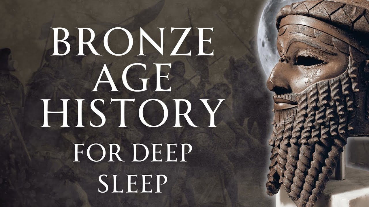 9 Hours of Nonstop Bronze Age History | Deep Sleep Compilation | Human Voiced, No Ads