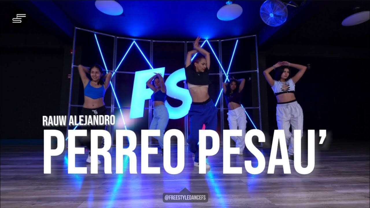 Perreo Pesau’ - Rauw Alejandro | Sexy Reggaetón | Coreo Leslie Lazo | Freestyle Escuela de Danza
