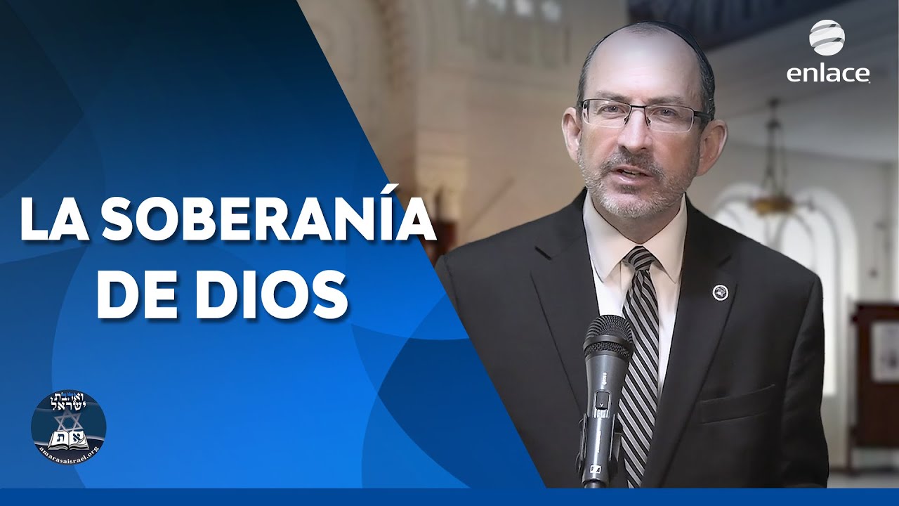 Dr. Baruch Korman - La Soberanía de Dios - Amarás a Israel - EnlaceTV
