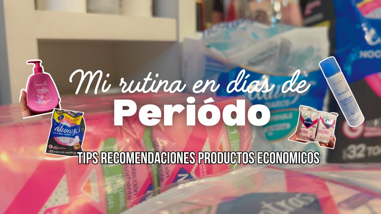 ✨Mi RUTINA de cuidado 🚿en DIAS DE PERIODO °❀⋆.ೃ࿔*:･ tips recomendaciones higiene BODYCARE #fypシ゚