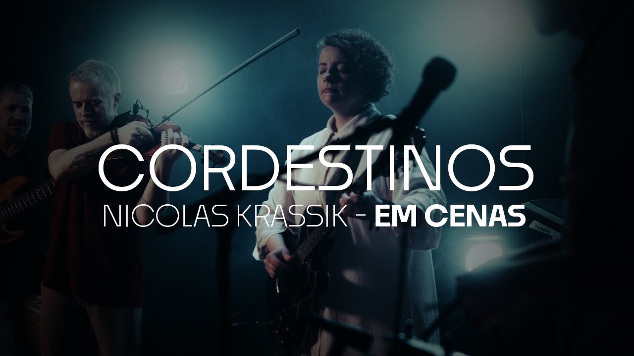 Cordestinos | Nicolas Krassik | Em Cenas
