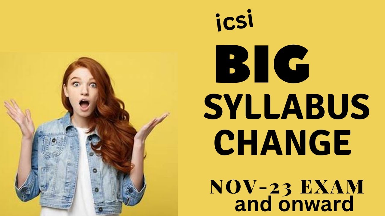 icsi big syllabus change in cseet november 2023 and onward exam