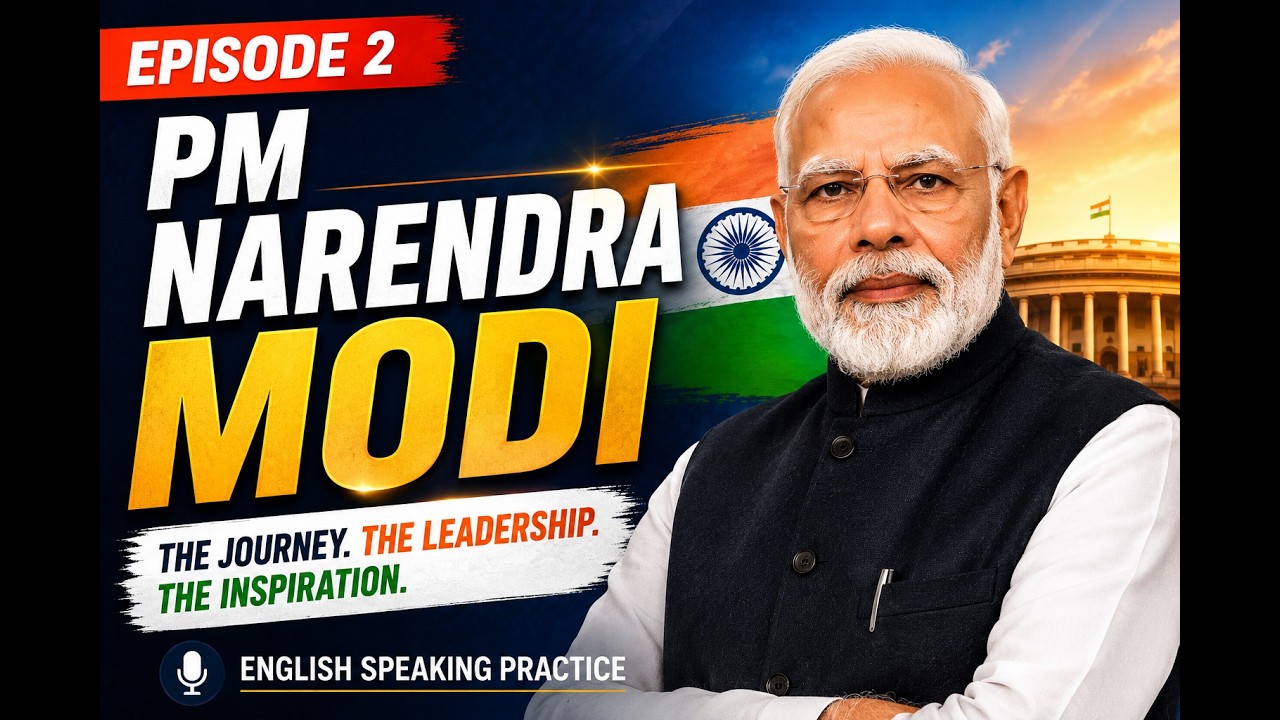 English Learning Challenge 2  | Topic - PM Narendra Modi