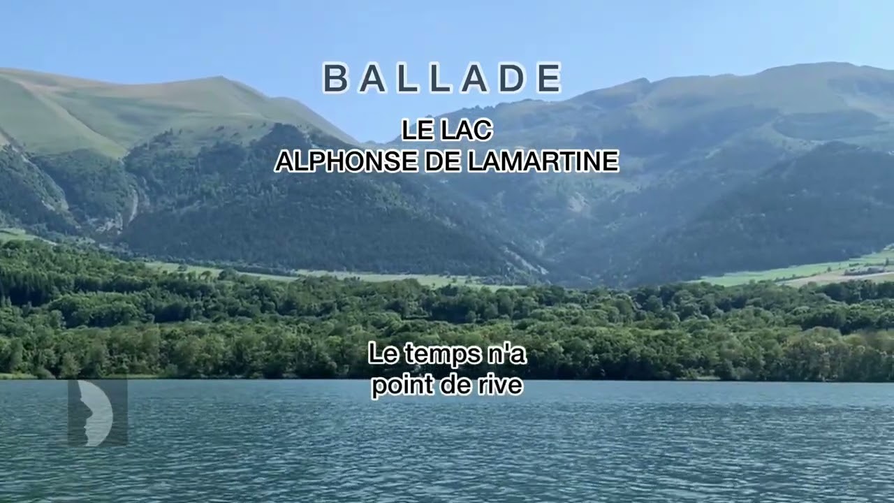 BALLADE - LE LAC - ALPHONSE DE LAMARTINE