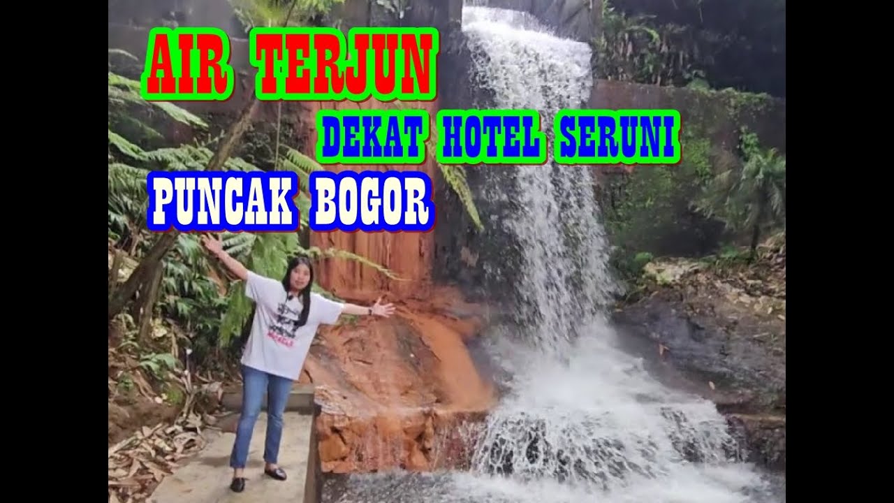 Air Terjun dekat hotel seruni puncak bogor