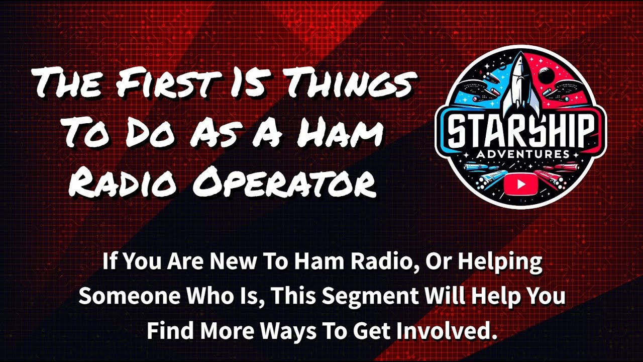 🔴Unlock Your Journey into Ham Radio: The First 15 Steps for New Operators! 🎙️