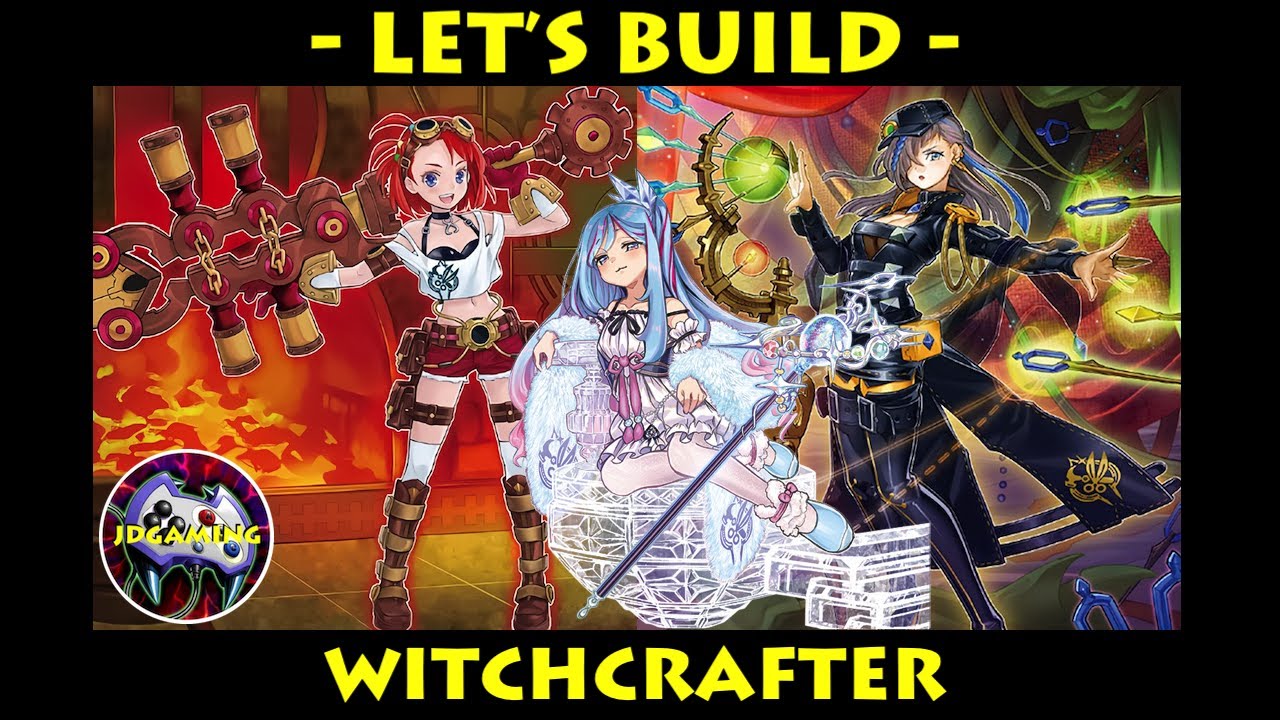 Let's Build - Witchcrafter | Yu-Gi-Oh! How to Play Witchcrafter Guide Deck Profile November 2020