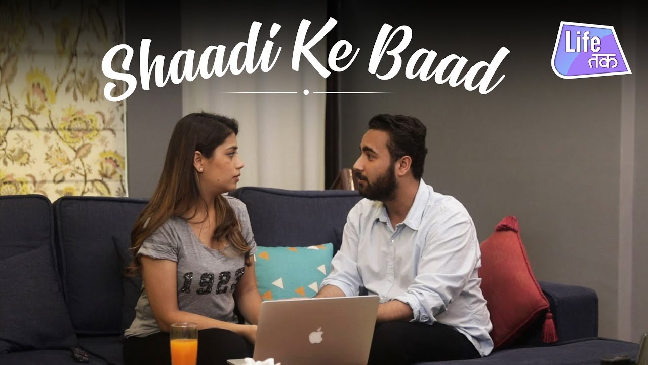 Shaadi Ke Baad | Why Not | Life Tak