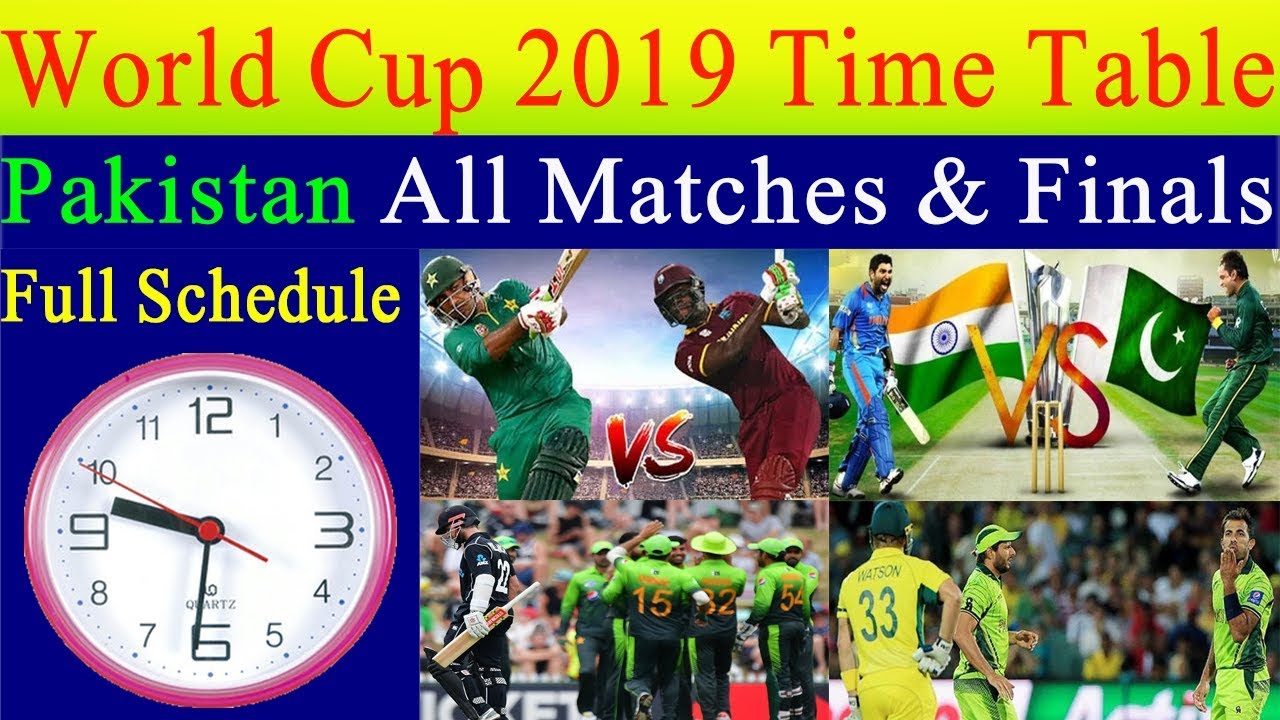 ICC World Cup 2019 Pakistan All Matches Schedule & Time Table - Pakistan All Matches World Cup 2019