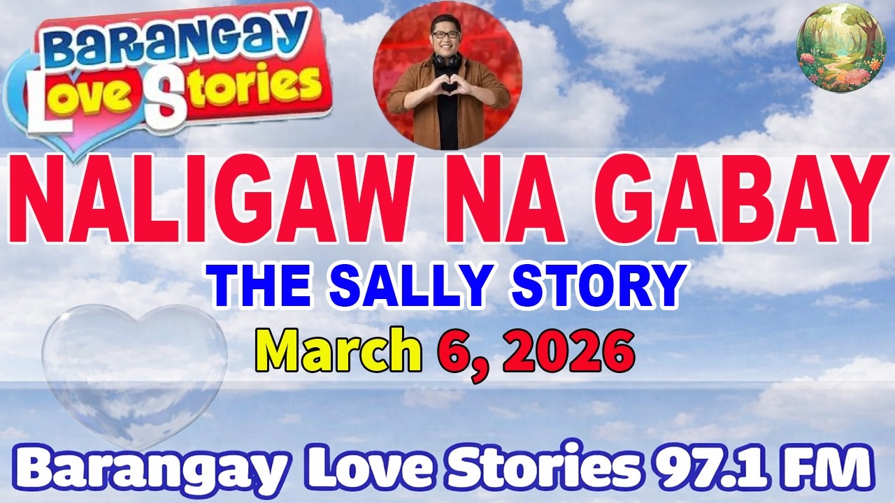 NALIGAW NA GABAY - RALPH _ BARANGAY LOVE STORIES _ PAPA DUDUT STORIES _ March 6, 2026